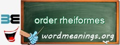 WordMeaning blackboard for order rheiformes